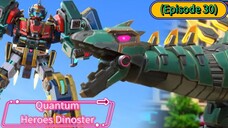 Quantum Heroes Dinoster (Season 2) (Episode 30)