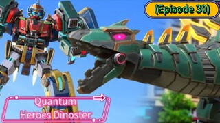 Quantum Heroes Dinoster (Season 2) (Episode 30)