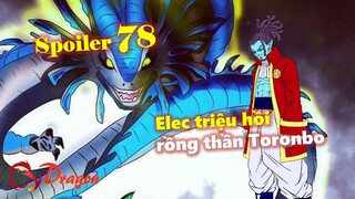 [Spoiler DBS 78]. Elec triệu hồi rồng thần Toronbo, trùm cuối lộ diện