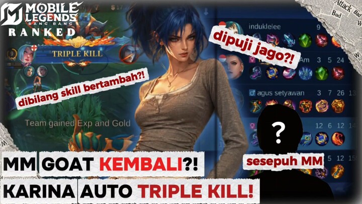 MM GOAT HIATUS 3 TAHUN KEMBALI! Karina Auto Keasikan Sampai TRIPLE KILL! 😱🔥