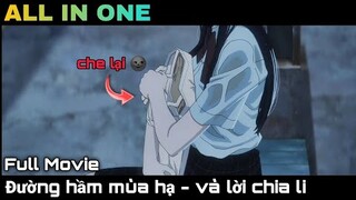 ALL IN ONE | Tôi dùng 1000 năm để em có thể sống tiếp || Full movie || kira_review all