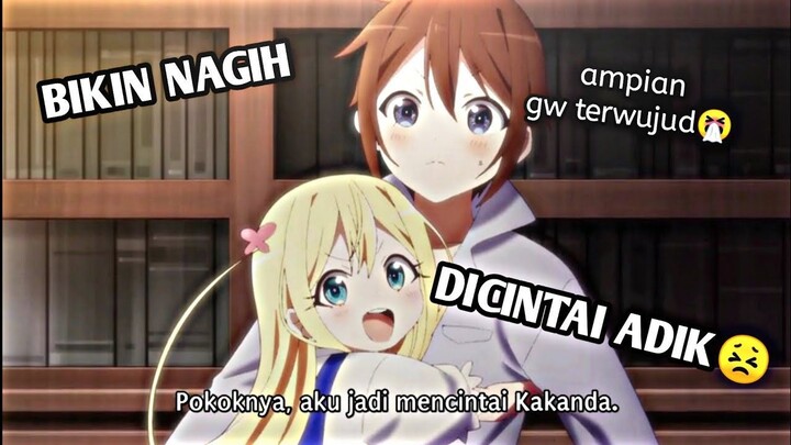 KETIKA IMPIAN LO DISUKAI ADIK AKHIRNYA TERWUJUD