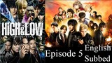 High&Low Seanson 1 Episode 5 English Subbed