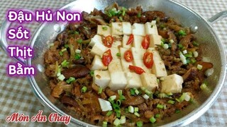 Cách Làm ĐẬU HỦ NON SỐT THỊT BẰM CHAY Ăn Chay Ngon Hết Ý | Món Chay Ngon Bà Mẹ Quê