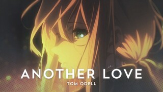 Violet Evergarden「AMV」Another Love - Tom Odell