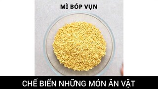 Cùng Nhau Chế Biến Những Món Ăn Vặt Bằng Mì Bóp Vụn #videohaynhat