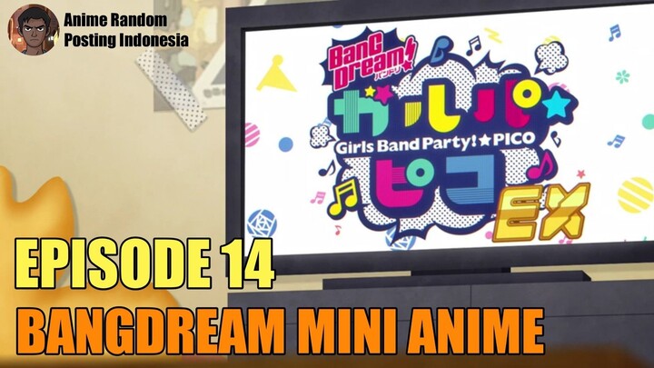 [SUB INDO] BANGDREAM MINI ANIME EPISODE 14
