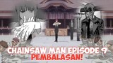 Chainsaw Man Episode 9 - Pembalasan Makima Yang Sangat Brutal Akhirnya Mengeluarkan Kekuatannya !?