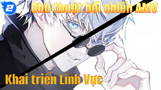 Cách bạn kích hoạt Khai Triển lĩnh Vực | Chú thuật hồi chiến AMV_2