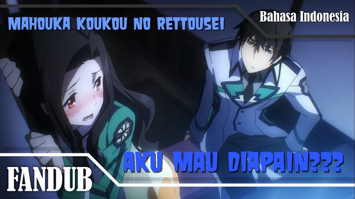 [FANDUB INDO] Mahouka Koukou no Rettousei Anime Episode 20 | Niat Modus tapi Kena Counter