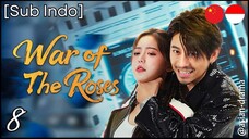 [Sub Indo] War of the Roses – Eps. 08 (2025)
