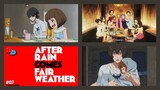 Buddy Daddies! Episode #07: After Rain Comes Fair Weather! 1080p! Kazuki Leaves Rei And Miri!
