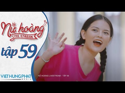 [PHIM MỚI 2021] NỮ HOÀNG LIVESTREAM | TẬP 59 | HUỲNH PHƯƠNG, ĐÀO VÂN ANH, YE YE NHẬT HẠ