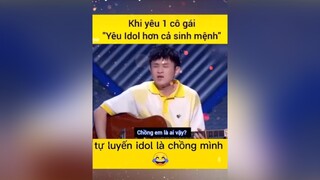 😎 ng yêu có thể KHÔNG CÓ nhưng idol thì nhất định phải có VÀI BA anh nha 😂🤣🤣🤣hài_troll hàihướcvuivẻ idoltrungquoc xuhuong khôngvuicungcuoi