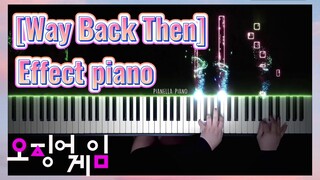 [Way Back Then] Effect piano