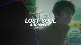 the lost soul down x lost soul [edit audio]