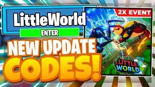 ALL NEW *2× EVENT* UPDATE OP CODES! Roblox Little World