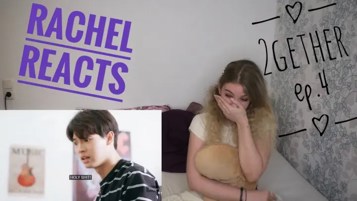Rachel Reacts: 2gether the series Ep.4