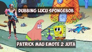 Patrick Mau Emote 2 Juta FF || Dubbing Lucu