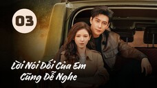 Tập 3| Lời Nói Dối Của Em Cũng Dễ Nghe - A Beautiful Lie (Trần Tinh Húc, Trương Dư Hi,...)