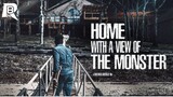 Home With A View Of The Monster (2019) dubbing Indonesia