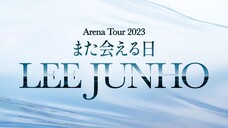Lee Junho - Arena Tour 2023 'Part 2' [2023.08.26]