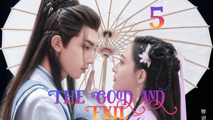 The Good and Evil (Tagalog) Episode 5 2021 720P