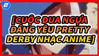 [Cuộc đua ngựa đáng yêu Pretty Derby Nhạc Anime] The Red Sun_2