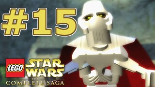 LEGO Star Wars: The Complete Saga Walkthrough - Chapter 15: General Grievous!
