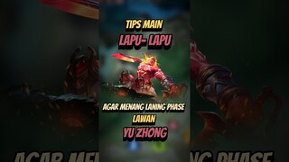 Tips lapu lapu agar menang laning phase lawan yu zhong #mlbb #mlbbshorts #mlbbcreatorcamp