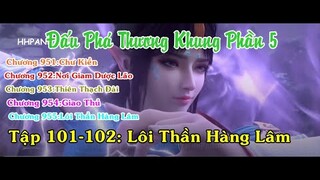Đấu Phá Thương Khung Phần 5 Tập 101-102 (Chương 951-955) Nơi Giam Giữ Dược Lão|Nguyen Audio