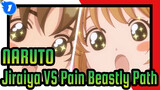 NARUTO|Jiraiya VS Beastly Path_1