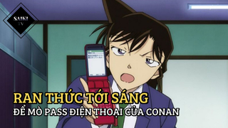 [Thám Tử Lừng Danh Conan] - Ran thức tới sáng để mò pass điện thoại của Conan - Tập 415