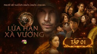 [Vietsub] Lửa Hận Xà Vương - Tập 1