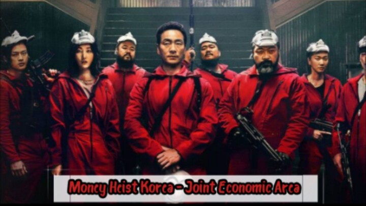 Money Heist Korea - Joint Economic Area Epsisode 11 Sub Indo