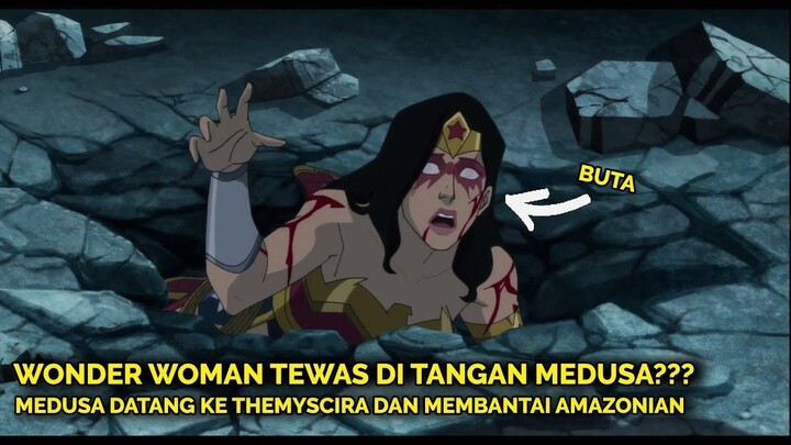 MEDUSA MEMBANTAI AMAZONIAN!!!  alur cerita Wonder Woman Bloodlines