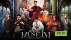 Midnight Museum EP.10