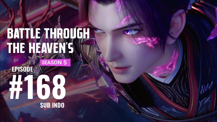 Battle Through The Heaven's S5 Eps. 168 SUB INDO 2K/4K