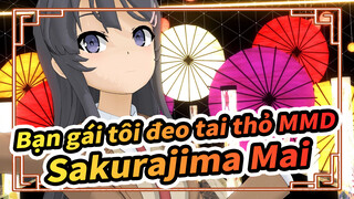 Sakurajima Mai - Goraku Jodo | Bạn gái tôi đeo tai thỏ MMD