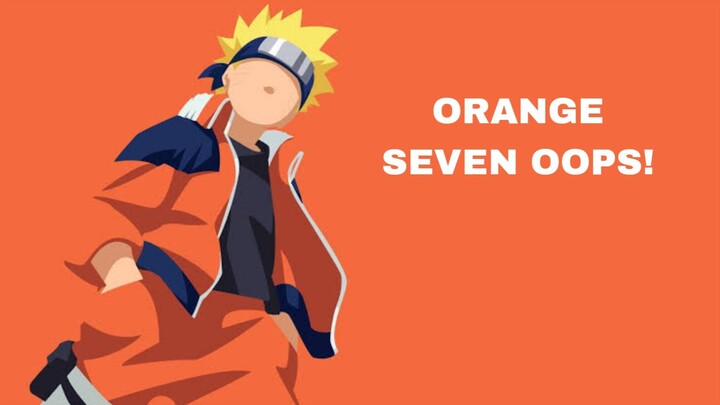 ORANGE - 7 (SEVEN OOPS) (LIRIK - TERJEMAHAN INDONESIA)