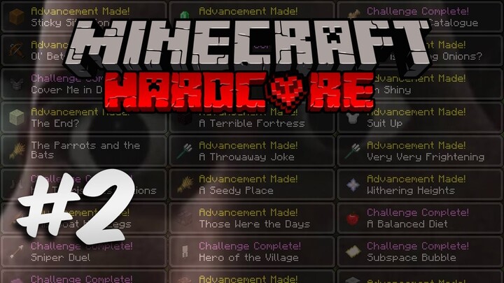 Minecraft Hardcore All Advancement Challenge #2