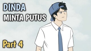 DINDA MINTA PUTUS PART 4- Animasi sekolah