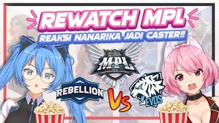 Reaction NANARIKA MPL RBL VS EVOS MLBB INDONESIA