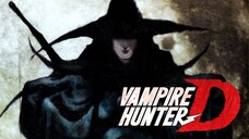 Vampire Hunter D (1985) บรรยายไทยฉบับตัดฉากล่อแหลม (No 18+ Version)