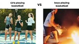 girls playing basketball vs. boys playing basketball😂😂
