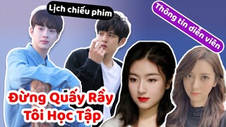 Dàn diễn viên cực hot trong phim thanh xuân vườn trường