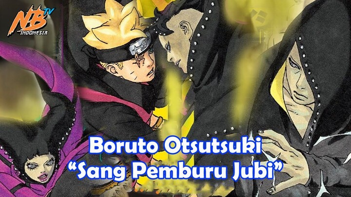 Sang Pemburu Jubi, Boruto Otsutsuki