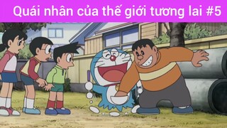 Quái nhân của thế giới tương lai p5