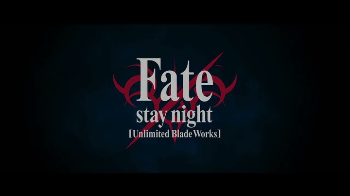 TVアニメ「Fate/stay night [Unlimited Blade Works]」2ndシーズンPV第一弾
