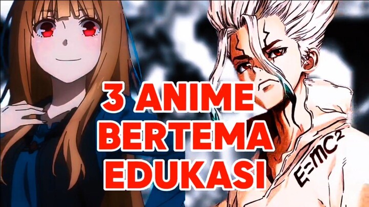 ANIME BERTEMA EDUKASI!!